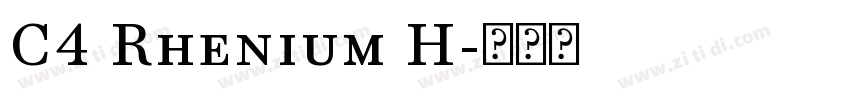 C4 Rhenium H字体转换